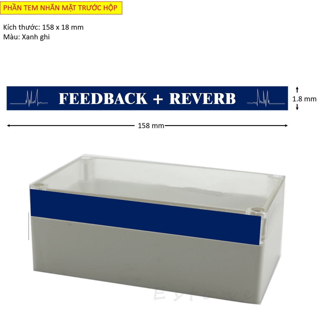 Bộ Tem Dán Hộp Chống Hú Reverb V3 Tâm Nam Kích Thước Hộp 158x90x60mm