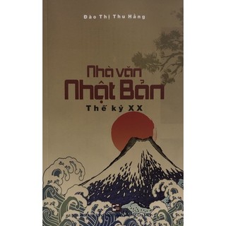 Sách - Nhà văn Nhật Bản thế kỉ XX