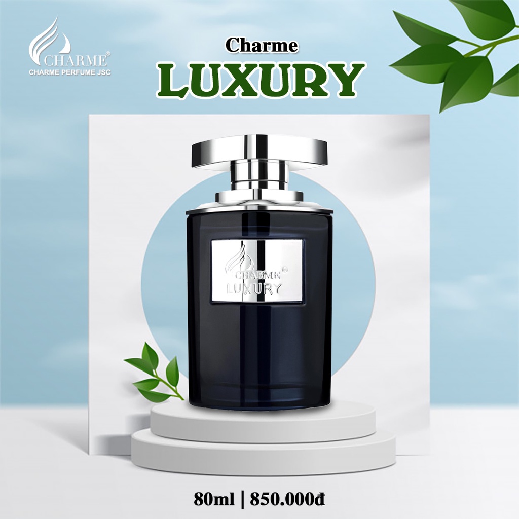 Nước Hoa Nam Charme Luxury Hương Mát Lạnh Pha Chút Nồng Ấm 80ml