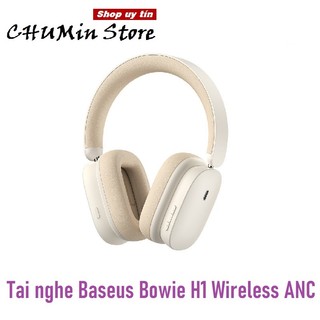 Tai nghe Baseus Bowie H1 Wireless ANC - Chống ồn chủ động