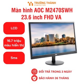 Màn hình máy tính giá rẻ AOC M2470SWH 23.6 inch FHD VA ,màn hình chính hãng AOC- BH chính hãng 36 tháng toàn quốc