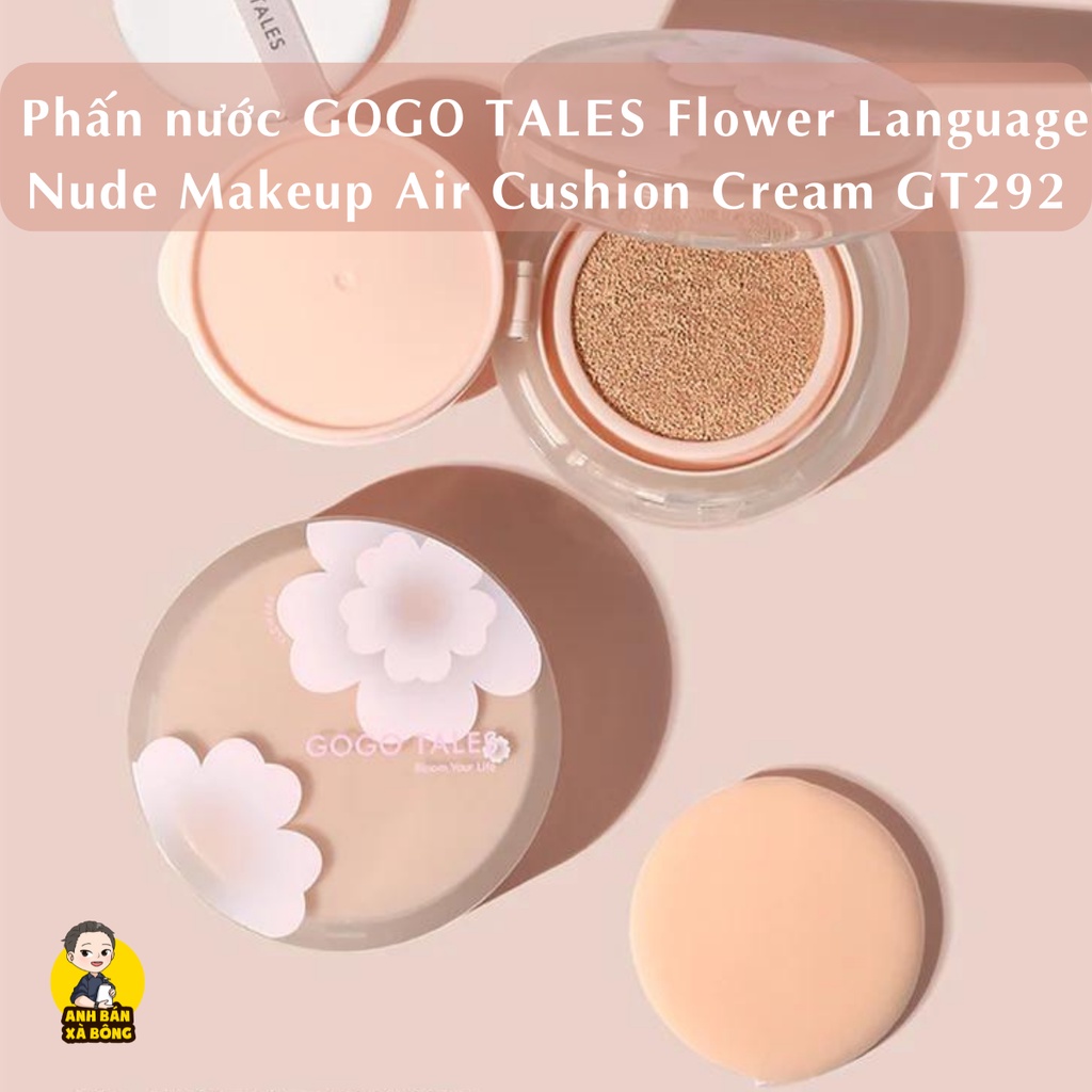 Phấn nước GOGO TALES Flower Language Nude Makeup Air Cushion Cream GT292 (Tặng Kèm Lõi Thay)