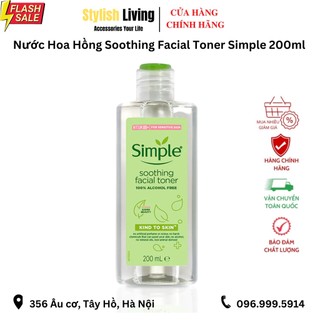 Nước Hoa Hồng Soothing Facial Toner Simple cân bằng ẩm cho da 200ml