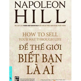 Sách - để thế giới biết bạn là ai - how to sell your way through life - napoleon hill - fn