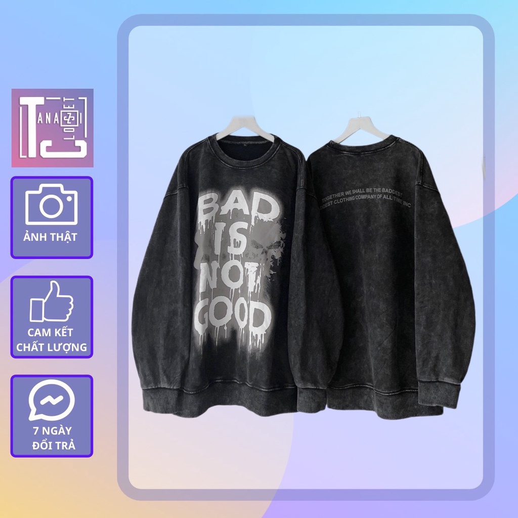 Áo sweater form rộng vải wax chữ Bad (ảnh thật tại shop) TanaziCloset