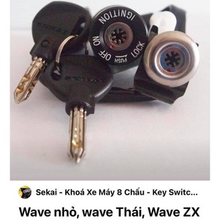 Ổ khóa sekai 8 cạnh xe wave nhỏ wave thường w thái zx 110