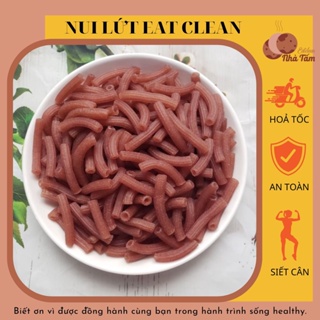 NUI GẠO LỨT NUI KHOAI LANG NUI CHÙM NGÂY EATCLEAN EAT CLEAN TÚI 500gr