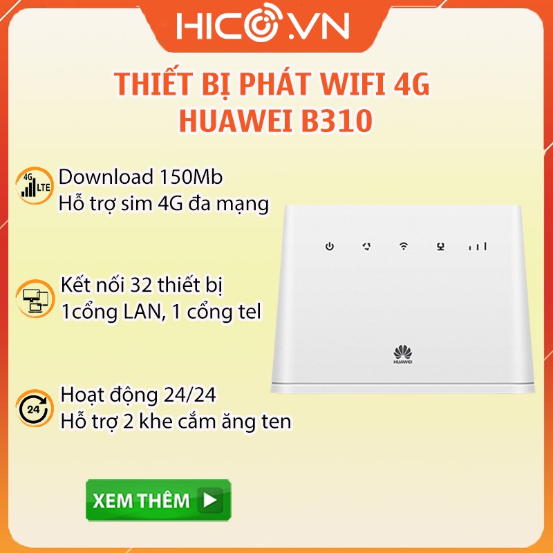 Bộ Phát Wifi 3G 4G Huawei B310 As - 852 Tốc Độ Cao - Có Cổng Lan - Hỗ Trợ 32 Thiết Bị Kết Nối - Chuyên Lắp Xe Khách