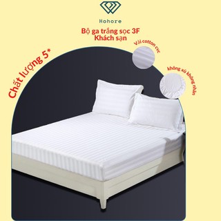 Bộ drap giường 2 vỏ gối T300 cho khách sạn vải cotton trắng sọc 3F cao cấp đủ size từ 1m x 2m2 - 2m nệm dày 5cm - 20cm