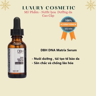 Tinh Chất Phục Hồi Tế Bào Gốc Tái Tạo Cấu Trúc Da Dbh Dna Matrix Serum (29Ml)