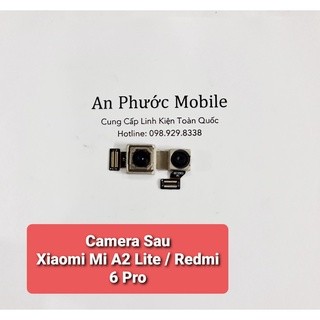Camera sau Điện thoại Xiaomi Mi A2 Lite / Redmi 6 Pro hàng Zin tháo máy