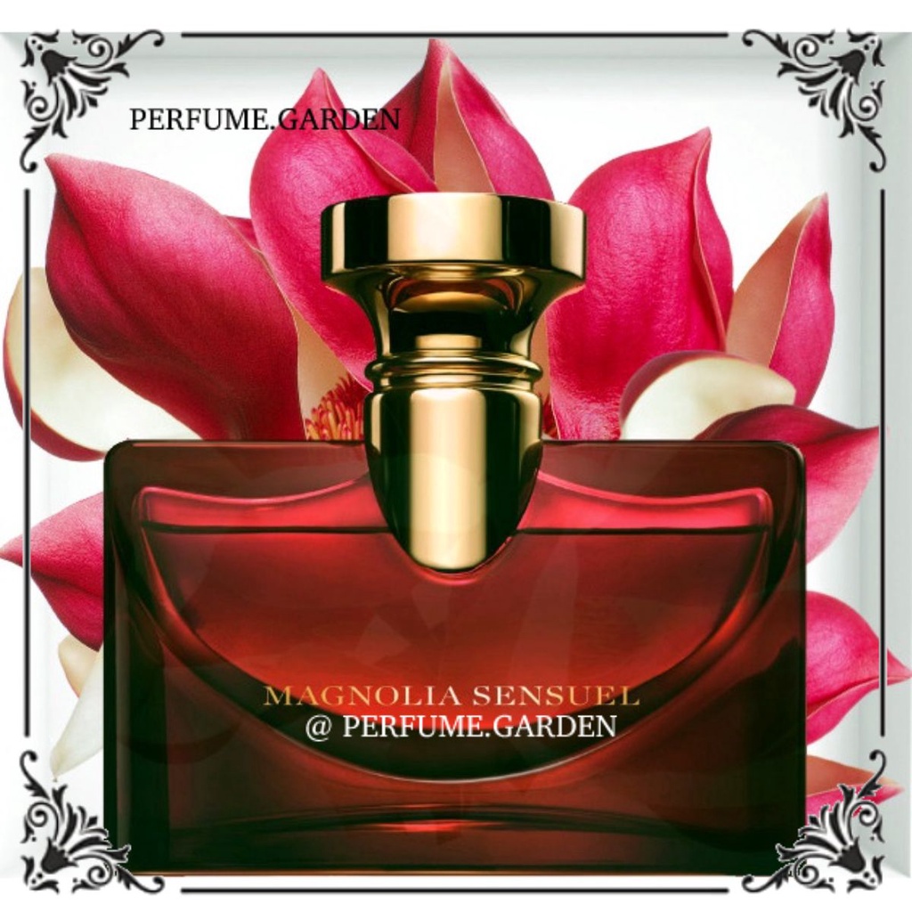 🅖🅐🅡🅓🅔🅝 ┊ Nước hoa Bvlgari Splendida Magnolia Sensuel 5ml/10ml/20ml