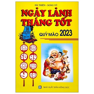 Sách ngày lành tháng tôt - quý mão 2023