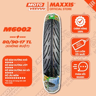 Vỏ lốp xe máy Maxxis M 6002 80 90-17 TL Lốp không ruột