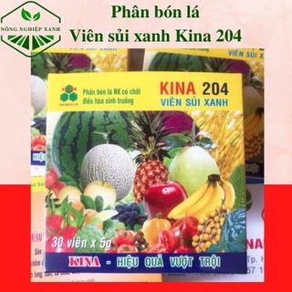 Phân bón lá viên sủi xanh KiNa 204, điều hoà sinh trưởng cây trồng
