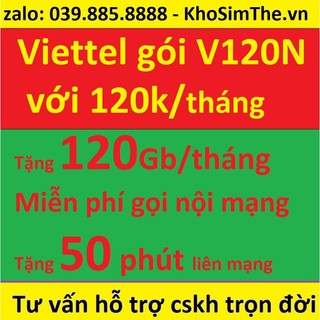 Sim Viettel gói V120N - Tặng 120Gb/tháng + Miễn phí nội mạng + 50 phút gọi liên mạng: sim data viettel