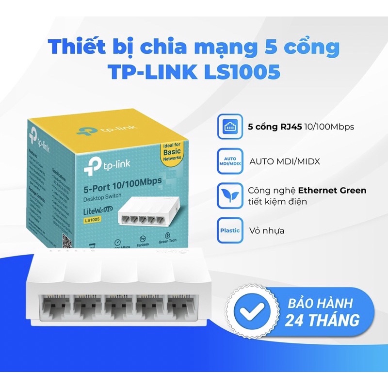 (CHUNHS HÃNG) Bộ chia mạng Switch TP-Link LS1005/ LS1005S- 5-Port 10/100Mbps / 1000Mbps - 5 cổng