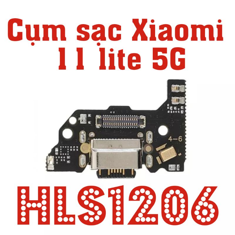 Cụm chân sạc Xiaomi Mi 11 Lite 4G 5G NE mới 100%