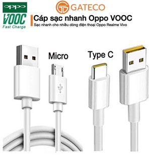 Dây cáp sạc Oppo VOOC Type C và Micro Sạc nhanh 4A dành cho nhiều dòng Oppo [Bảo hành 1 đổi 1]