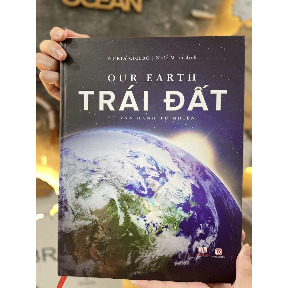 Sách Trái Đất - Sự Vận Hành Tự Nhiên ( Our Earth ), Á Châu Books