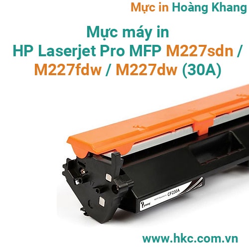Hộp mực máy in HP laserjet pro MFP M227fdw / M227sdn / M227dw , hàng NK mới 100%.nguyên hộp
