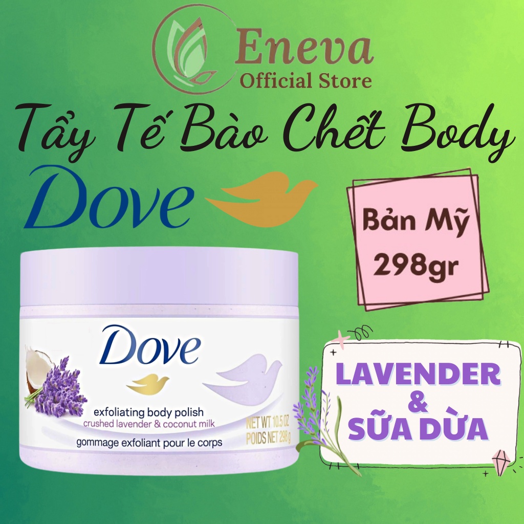 Tẩy Tế Bào Chết Body Dove Toàn Thân Bản Mỹ 298g,Tẩy Da Chết Dove Exfoliating Body Polish Bản Mỹ Chính Hãng