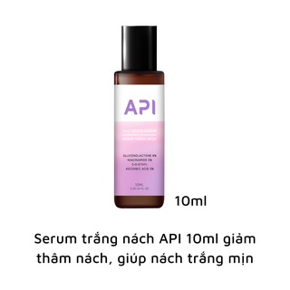 Serum giảm thâm, làm trắng nách API 10ml