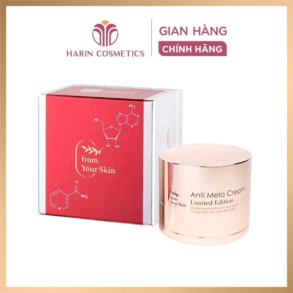 Kem nám huyết tơ tằm Anti Mela Cream Limited Edition From Your Skin 50g Hàn Quốc làm mờ nám, tàn nhang Harin Cosmetics