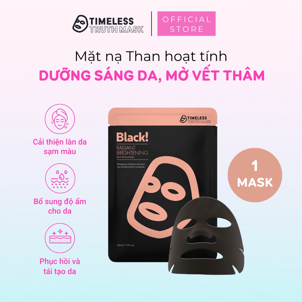 Mặt nạ than hoạt tính dưỡng trắng, ngừa sạm da Timeless Truth Mask - Black Radiant (30ml/miếng)