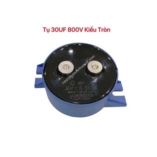 Tụ 30uf 800v kiểu tròn