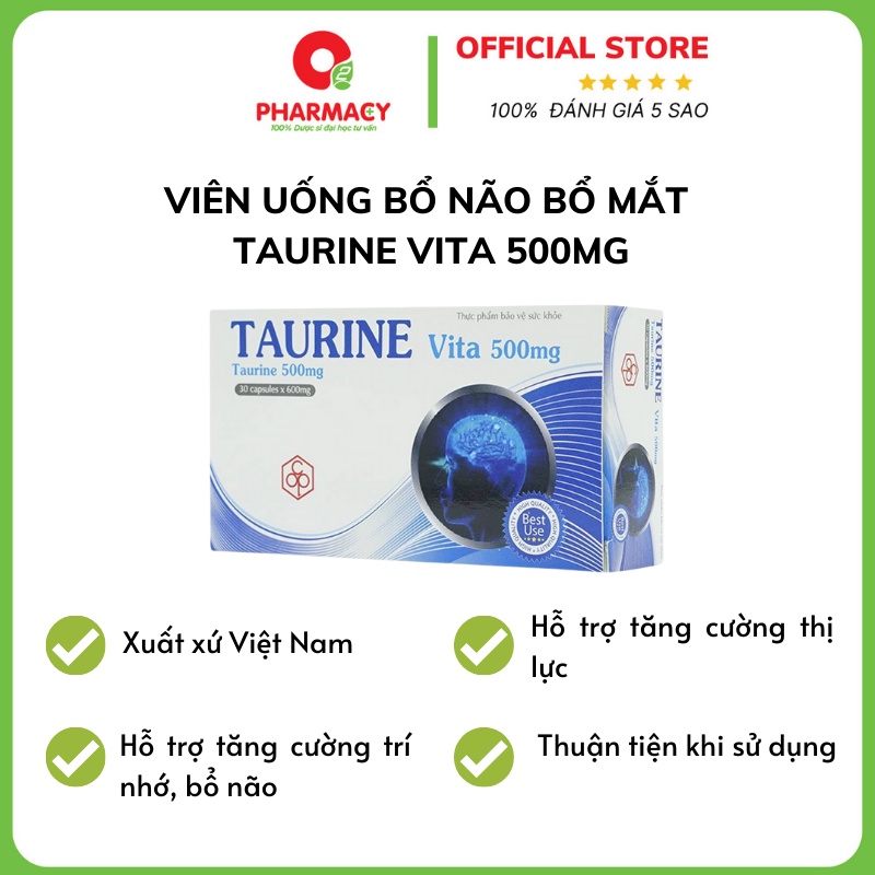 Viên uống bổ não bổ mắt Taurine Vita 500mg (30 viên)