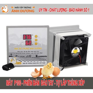 Máy ấp trứng ánh dương p100 ấp trứng gà, vịt, cút nở đạt 95% - bh 1 năm – kèm quà tặng
