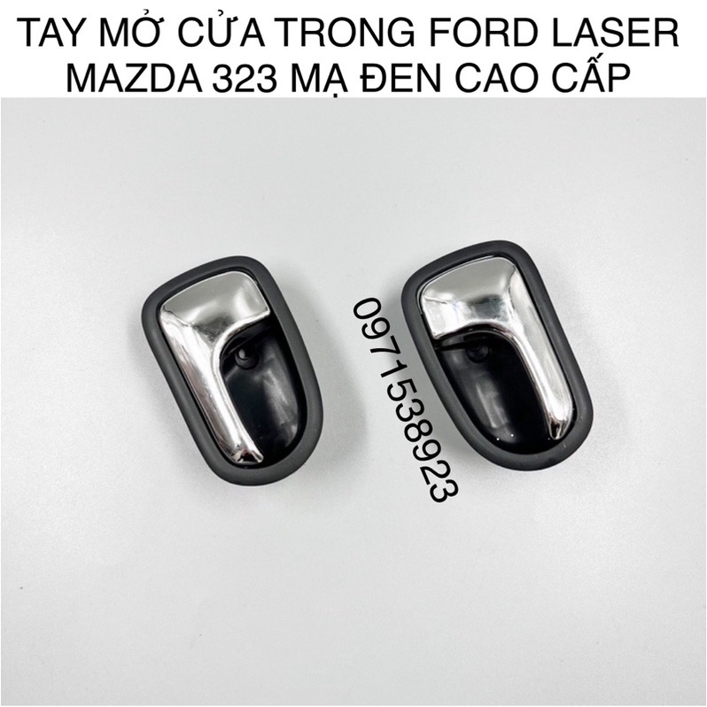 ( giá rẻ nhất ) TAY MỞ CỬA TRONG ĐEN MẠ FORD LASER MAZDA 323 HÀNG CAO CẤP