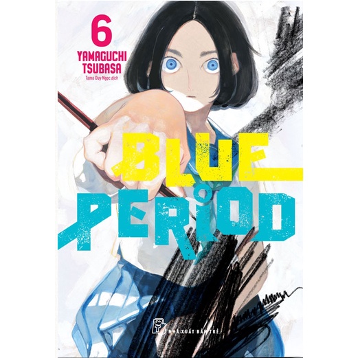 Sách - Blue Period - Tập 06 - Yamaguchi Tsubasa