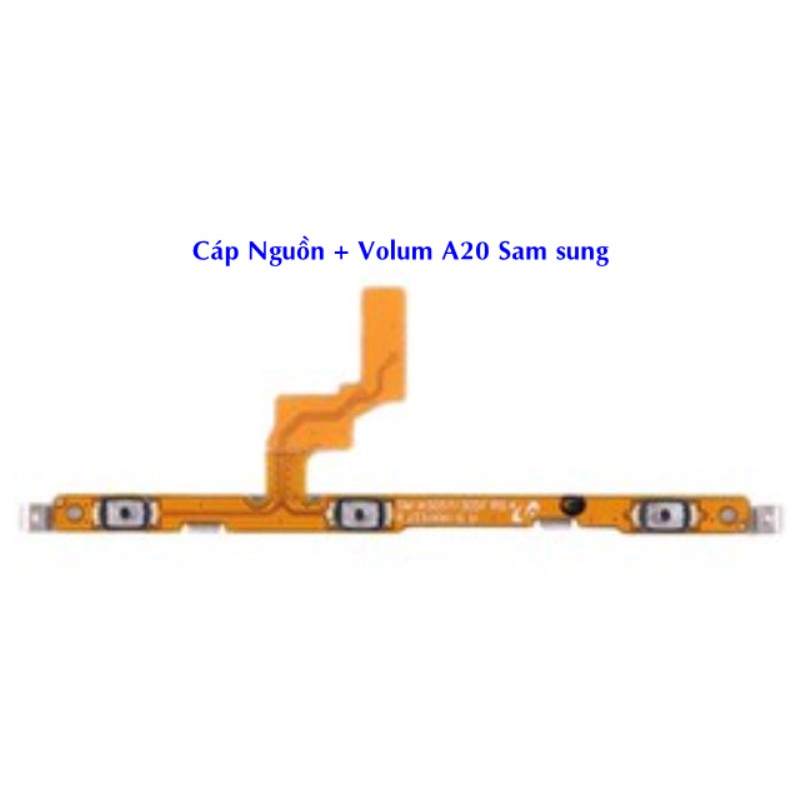 Cáp nguồn + volum A20 Sam sung