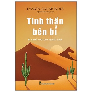 Sách tinh thần bền bỉ - bí quyết vượt qua nghịch cảnh