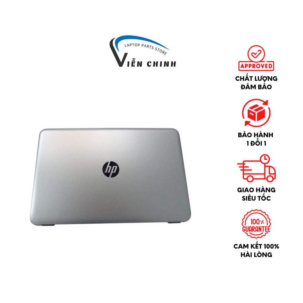 Vỏ laptop Hp Pavilion 15-ac000, 15-af000, 15-bd000, 15-be000, 15-ay000, 250 G4, 250 G5, 255 G4, 255 G5, 256 G4 G5- Vỏ A