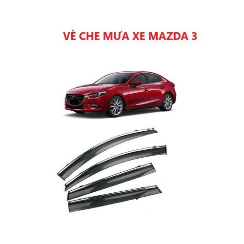 Bộ vè che mưa xe Mazda 3 2014-2018 - Vè mưa chỉ mạ crom, Nhựa ABS cao cấp