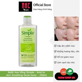 Nước hoa hồng Simple - kind to skin Smothing facial toner - 200ml