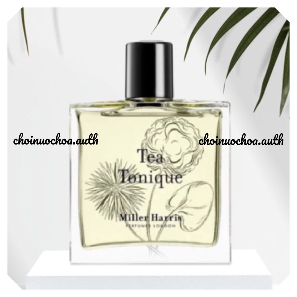 Miller Harris - Tea Tonique - Nước hoa lạ - Tester - 10ml - ᴄʜᴏɪɴᴜᴏᴄʜᴏᴀ.ᴀᴜᴛʜ ©