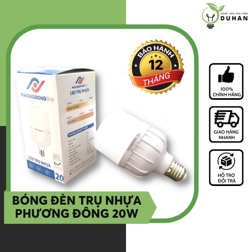 Bóng đèn chiếu sáng trụ nhựa Phương Đông T2 20w đèn bulb led ánh sáng trắng an toàn bảo hành 12 tháng - Duhan shop