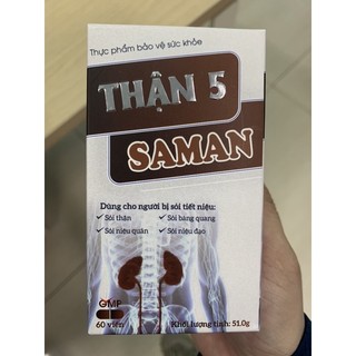 Thận 5 SAMAN dành cho người sỏi thận, sỏi bàng quang, sỏi niệu quản