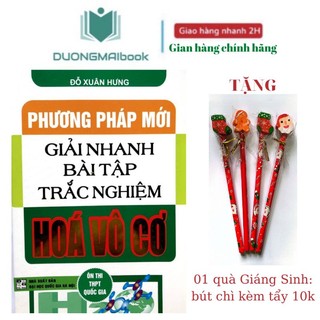 Sách - Phương pháp mới giải nhanh bài tập trắc nghiệm hóa vô cơ
