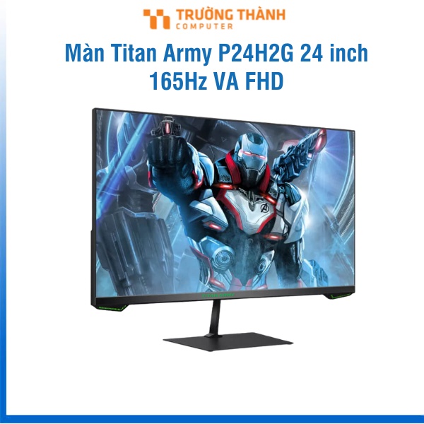 Màn hình Titan Army P24H2G 24 inch 165Hz VA, Full HD, Tốc Độ Phản Hồi 1ms – BH 24 tháng