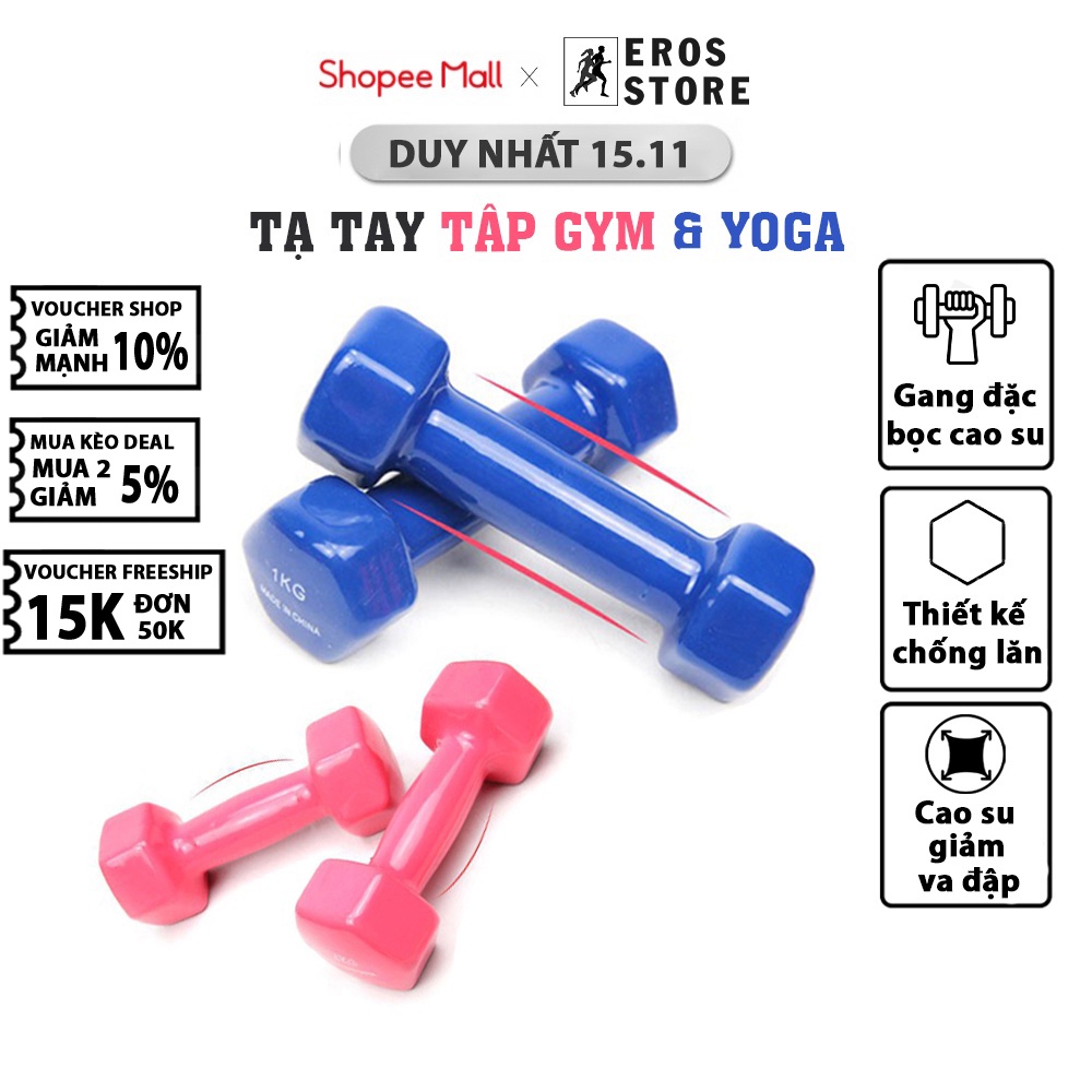 Tạ Tay, Tạ Đơn Tập Yoga, Gym Bọc Cao Su Chống Trơn Trượt Dành Cho Cả Nam Và Nữ Tập Luyện Tại Nhà Chính Hãng Eros Store
