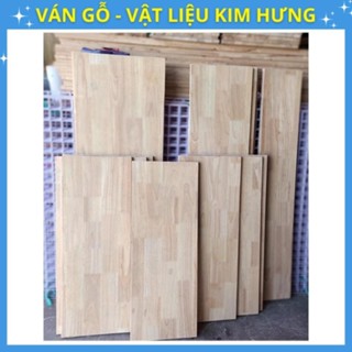  R 40cm,50cm,60cm  x D 80cm,1m,1m2,1m4  Ván gỗ cao su 100% làm bàn kệ nhận cắt theo yêu cầu  