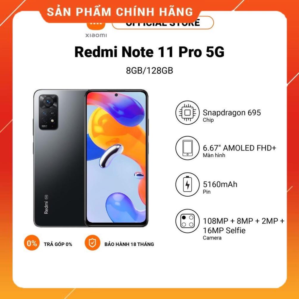 \ Điện thoại Xiaomi Redmi Note 11 Pro 5G 8+128GB | Pin 5000mAh | Sạc nhanh 67W