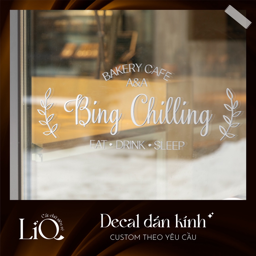 Decal dán cửa kính - Dán gương - Làm theo yêu cầu