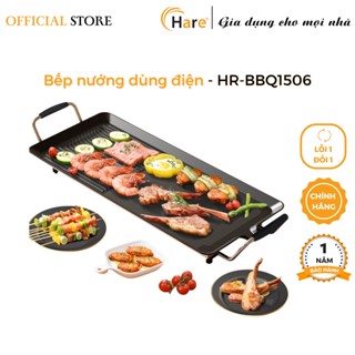 [ Tặng kèm bộ 2 muôi ] Bếp nướng dùng điện BBQ1506 chống dính - thương hiệu Hare - bảo hành 12 tháng