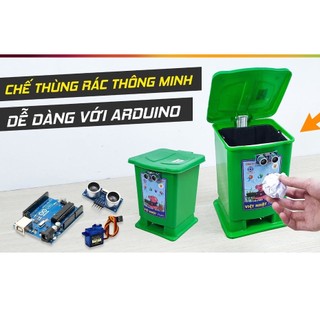 Combo Chế Thùng Rác Thông Minh Sử Dụng Arduino